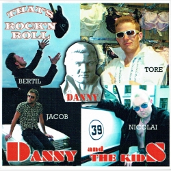 Danny &amp; The Kids - Keep On Rockin