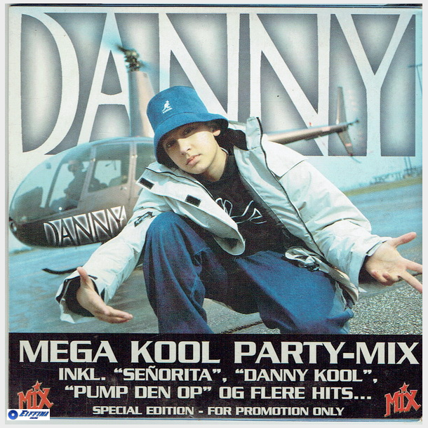 Danny Kool &amp; Bl jne - Mega Mix