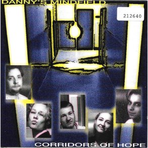 Danny's Mindfield - Corridors Of Hope (1996)
