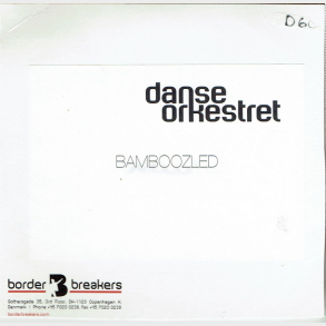 Danseorkestret - Bamboozled (Promo)