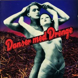 Danser Med Drenge - Danser Med Drenge (1993)