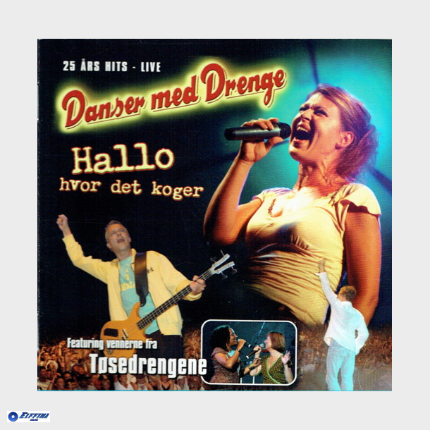 Danser Med Drenge - Hallo Hvor Det Koger (2005)