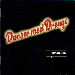 Danser Med Drenge - Popsamling (2000)