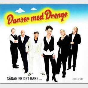 Danser Med Drenge - Sdan Er Det Bare (2008) CD+DVD (Digi)