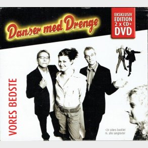 Danser Med Drenge - Vores Bedste (Exclusive Edition) (2006) (DBCD+DVD)