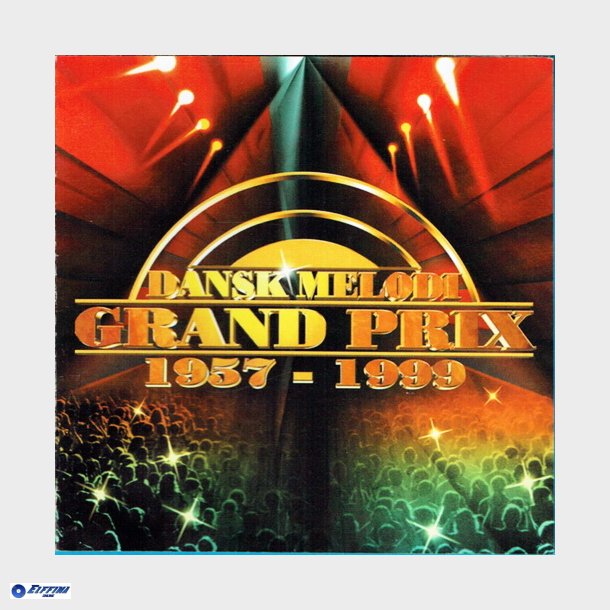 Dansk Melodi Grand Prix 1957-1999 (1999)