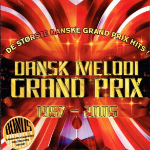 Dansk Melodi Grand Prix 1957-2005 (2005)
