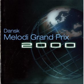 Dansk Melodi Grand Prix 2000 (2000)