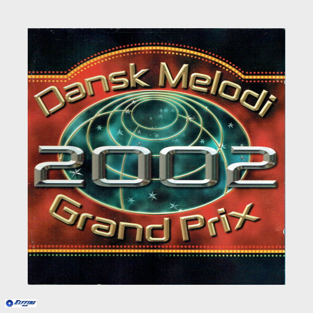 Dansk Melodi Grand Prix 2002 (2002)