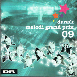 Dansk Melodi Grand Prix 2009 (2009)