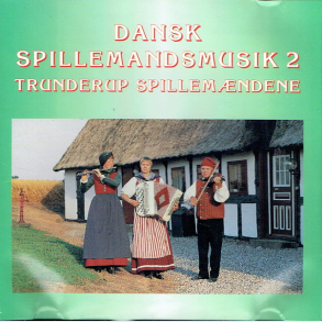 Dansk Spillemandsmusik 2 Tunderup Spillem�ndene