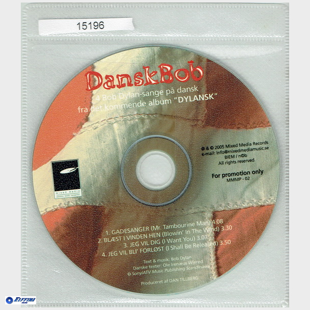 DanskBob - 4 Bob Dylan Sange P Dansk (2005) (Promo)