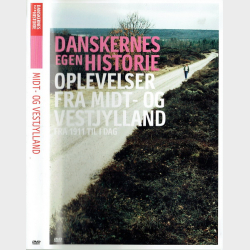 Danskernes Egen Historie Oplevelser Fra Midt- og Vestjylland 1911
