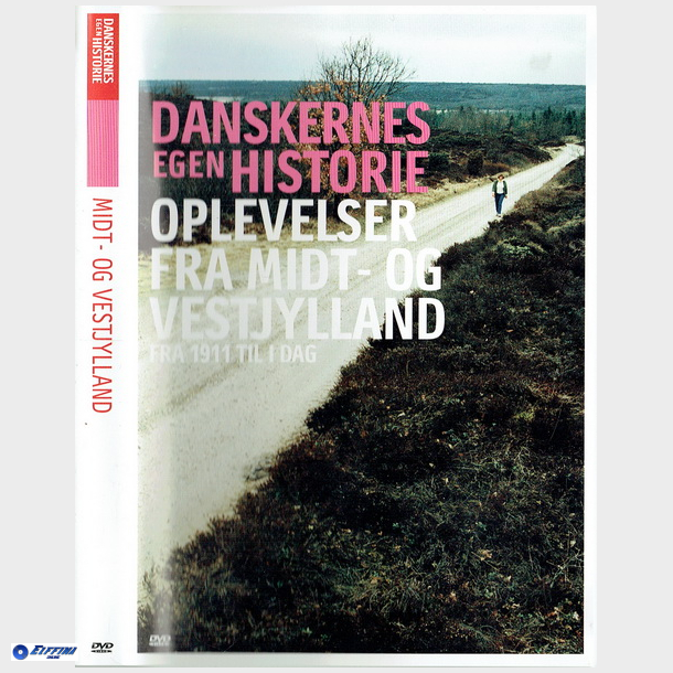 Danskernes Egen Historie Oplevelser Fra Midt- og Vestjylland 1911