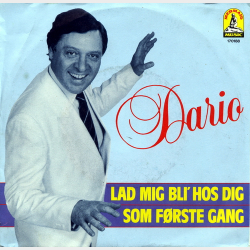 Dario - Lad Mig Bli' Hos Dig