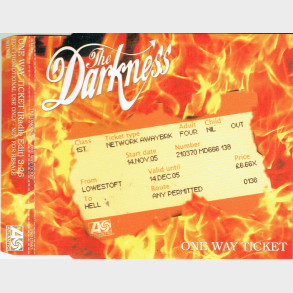 Darkness - One Way Ticket (2005) (Promo)