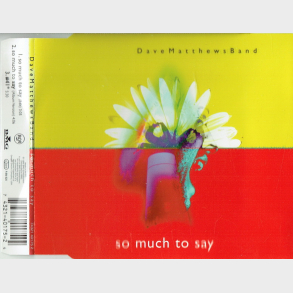 Dave Matthews Band - So Much To Say (1996)