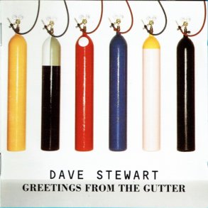 Dave Stewart - Greetings From The Gutter (1994)
