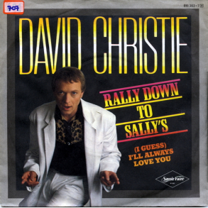 David Christie - Rally Down To Sally's (1983)