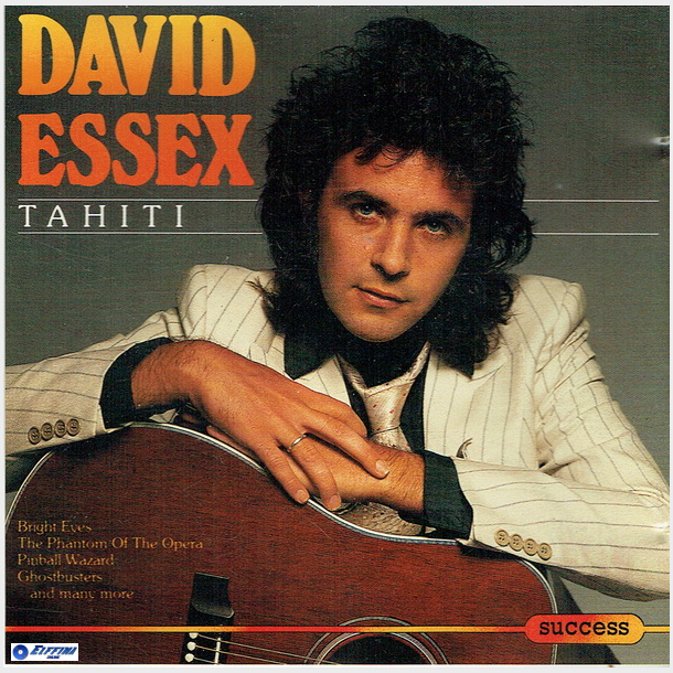 David Essex - Tahiti (Success 2205CD)