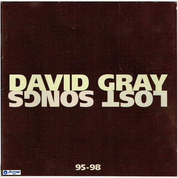 David Gray - Lost Songs 95-98 (2000)