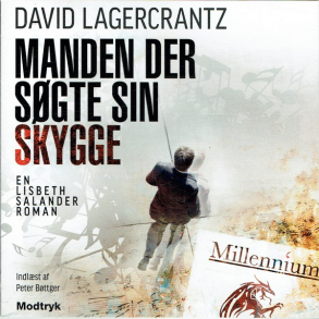 David Lagercrantz - Manden Der S�gte Sin Skygge (2017)