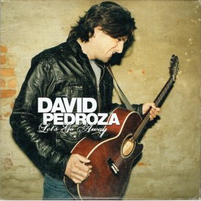 David Pedroza - Let's Go Away (2008)