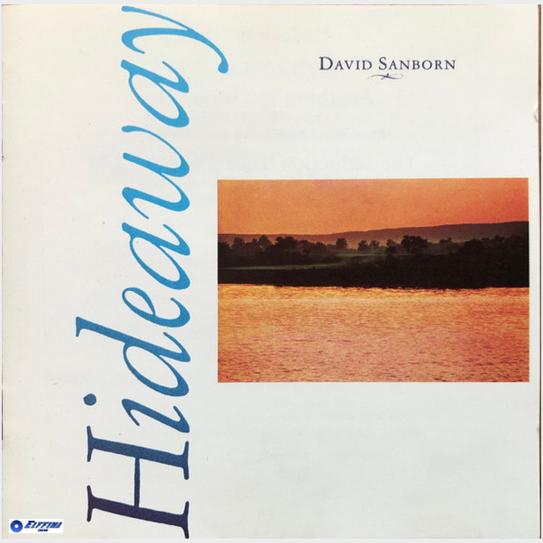 David Sanborn - Hideaway (1980)