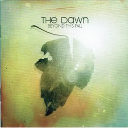 Dawn - Beyond This Fall (2009)