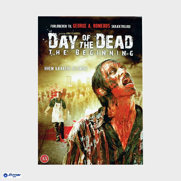 Day Of The Dead - The Beginning (2005)