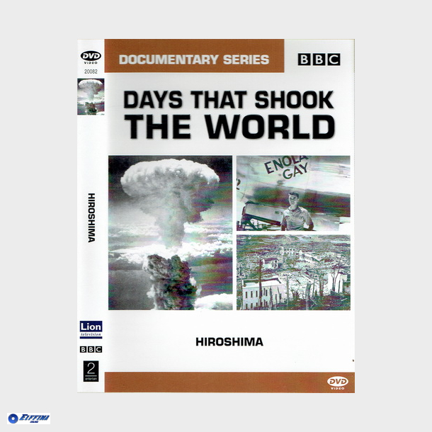 Days That Shock The World - Hiroshima