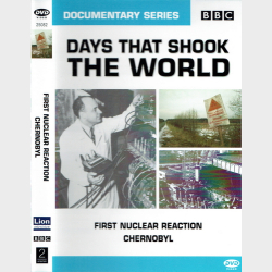 Days That Shook The World - First Nuclear Reaction (2005)