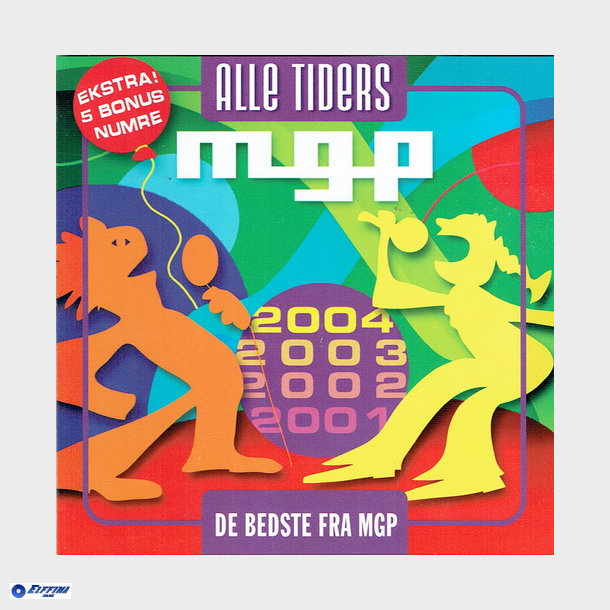 De Bedste Fra MGP 2001-04 Alle Tiders MGP (2006)