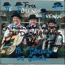 De Farende Svende - Til G�rden og Gaden (Autograf)