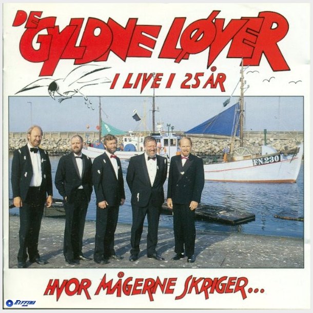 De Gyldne Lver - Hvor Mgerne Skriger... I Live I 25 r (1993)