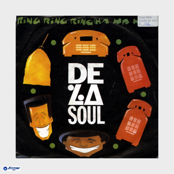 De La Soul - Ring Ring Ring (Ha Ha Hey) (Radio Decisioon) (1991)