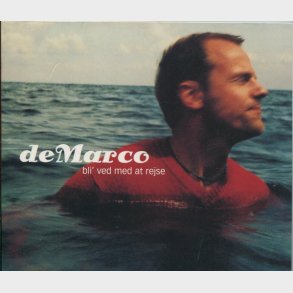 De Marco - Bli' Ved Med At Rejse (2001) (Digi)