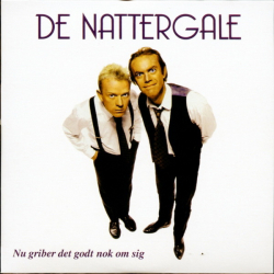 De Nattergale - CD6 Nu Griber Det Godt Nok Om Sig (1995) (Fra the Boks)