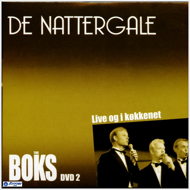 De Nattergale - DVD2 Live Og Lige I K�kkenet (Fra the Boks)