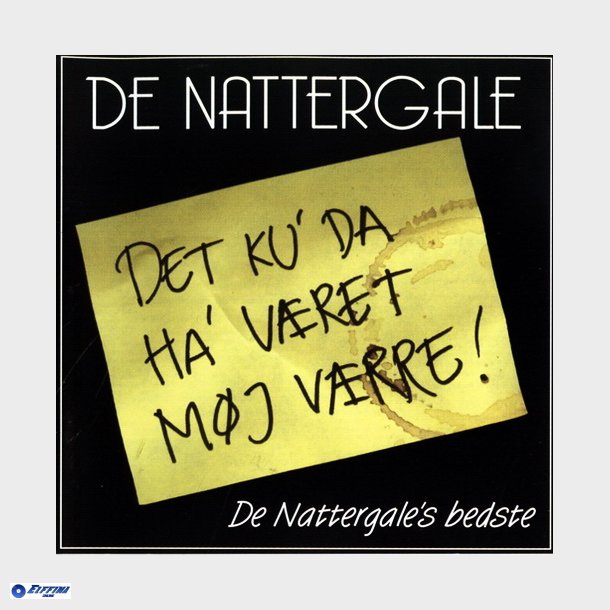 De Nattergale - Det Ku Ha Vret Mj Vrre (1997)