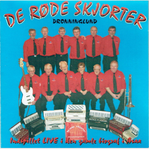 De R�de Skjorter - Dronninglund (2007)
