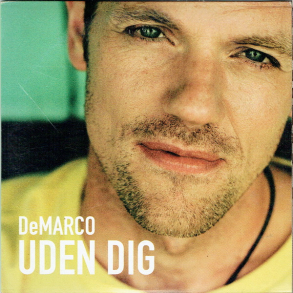 DeMarco - Uden Dig (2004) (Promo)