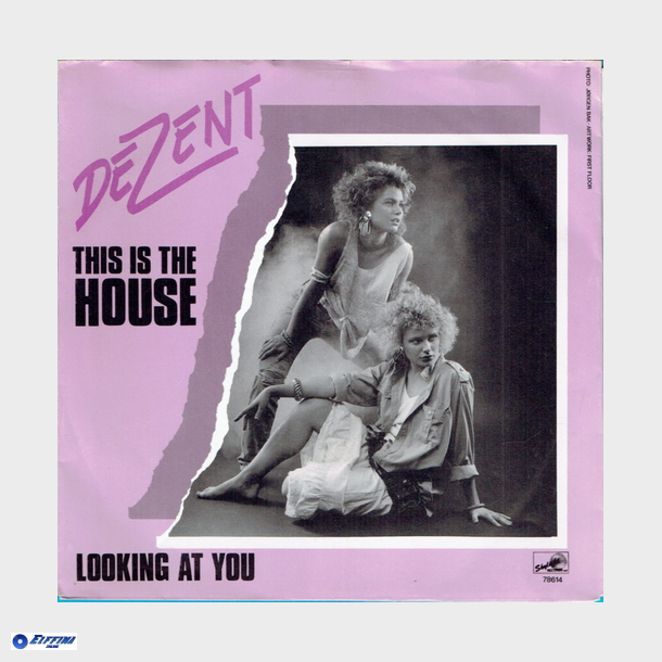 DeZent - This Is The House (1986)