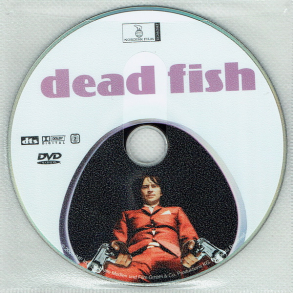 Dead Fish (2005)