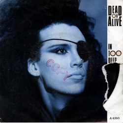 Dead Or Alive - In Too Deep (1985)