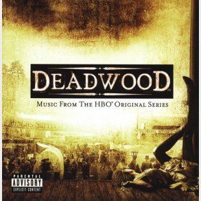 Deadwood - Music From The HBO Original Series (2005)