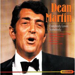 Dean Martin - Everybody Loves Somebody (1989) (Success)