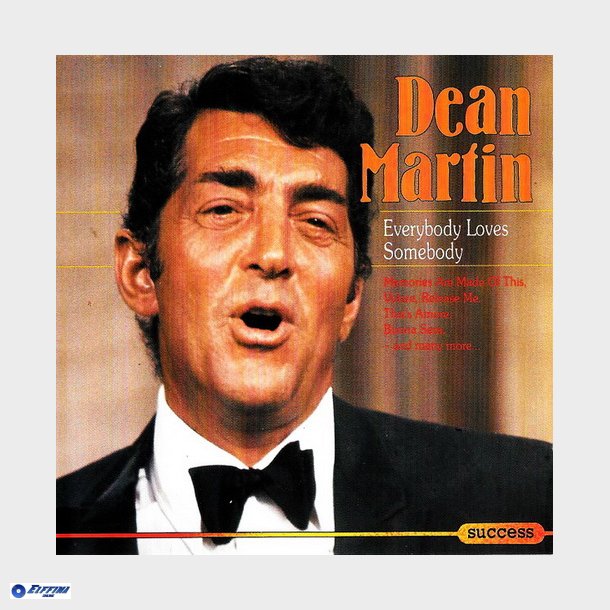 Dean Martin - Everybody Loves Somebody (1989) (Success)