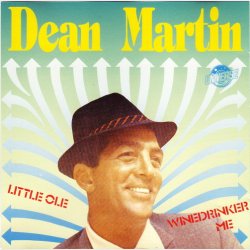Dean Martin - Little Ole Winedrinker, Me