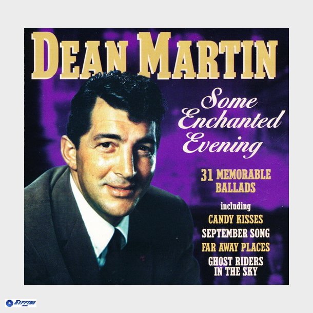 Dean Martin - Some Enchanted Evening (31 Memorable Ballads) (1998)